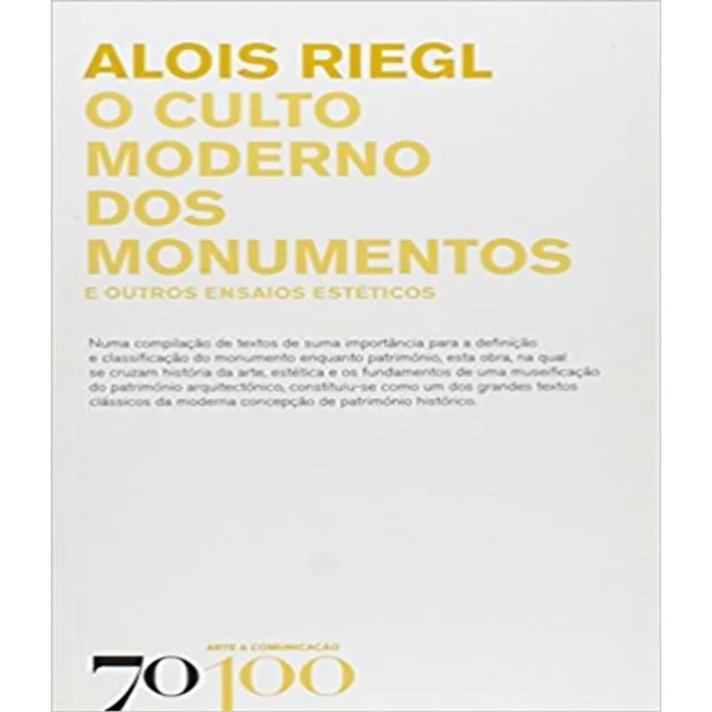 Culto Moderno Dos Monumentos, O