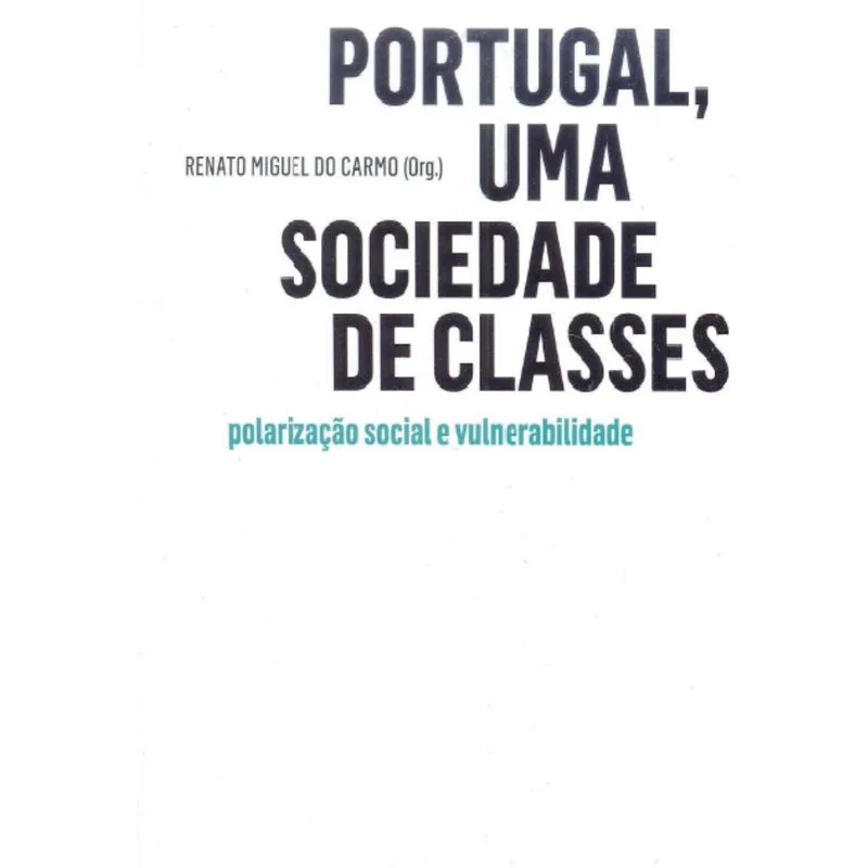 Portugal, uma sociedade de classes