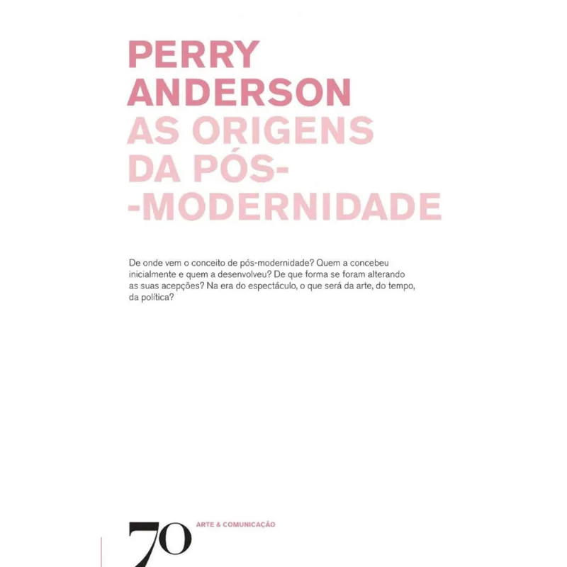 As origens da pós-modernidade