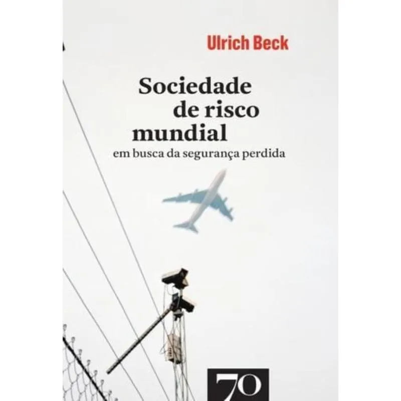 SOCIEDADE DE RISCO MUNDIAL