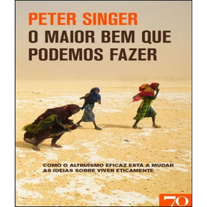 Maior Bem Que Podemos Fazer, O