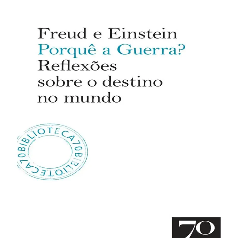 Porque A Guerra? - Reflexoes Sobre O Destino Do Mundo