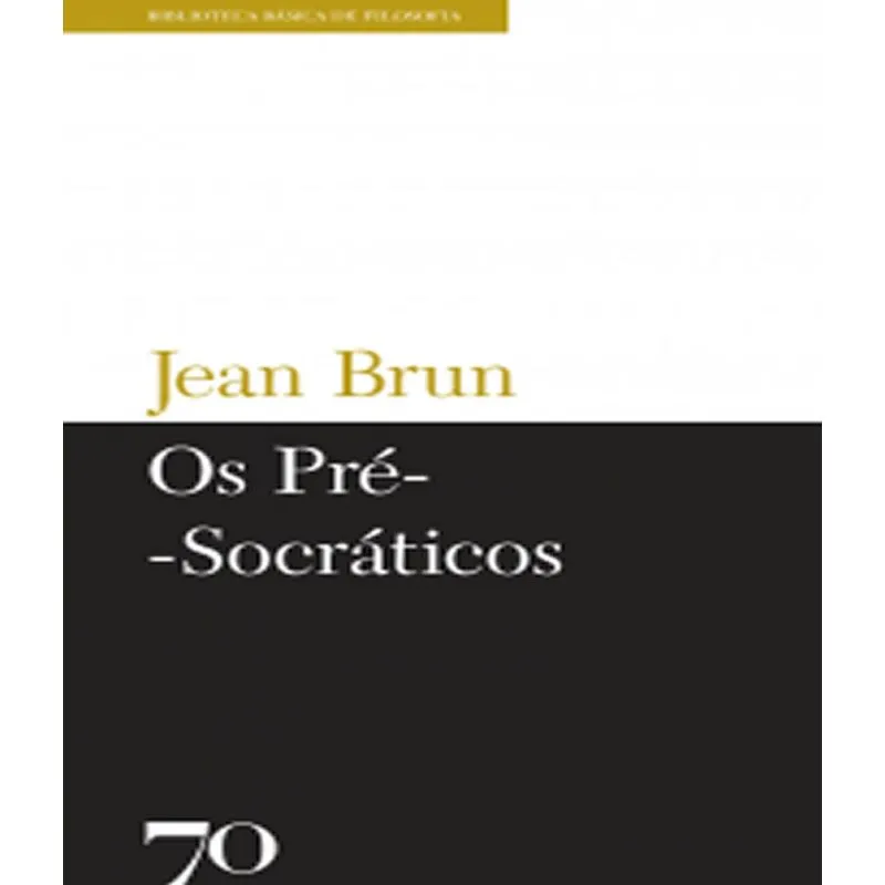 Pre-socraticos, Os