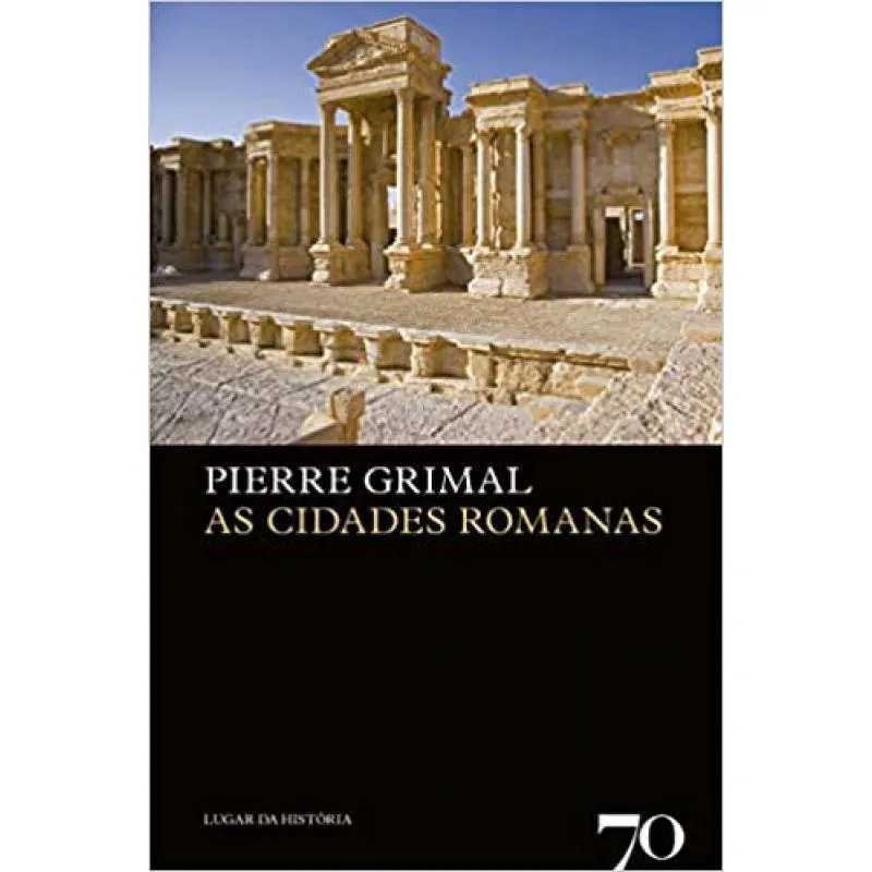 Cidades Romanas, As