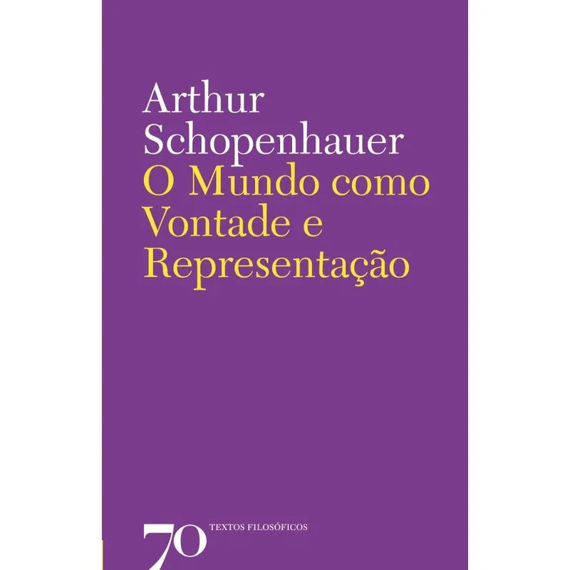 O Mundo como Vontade e Representação
