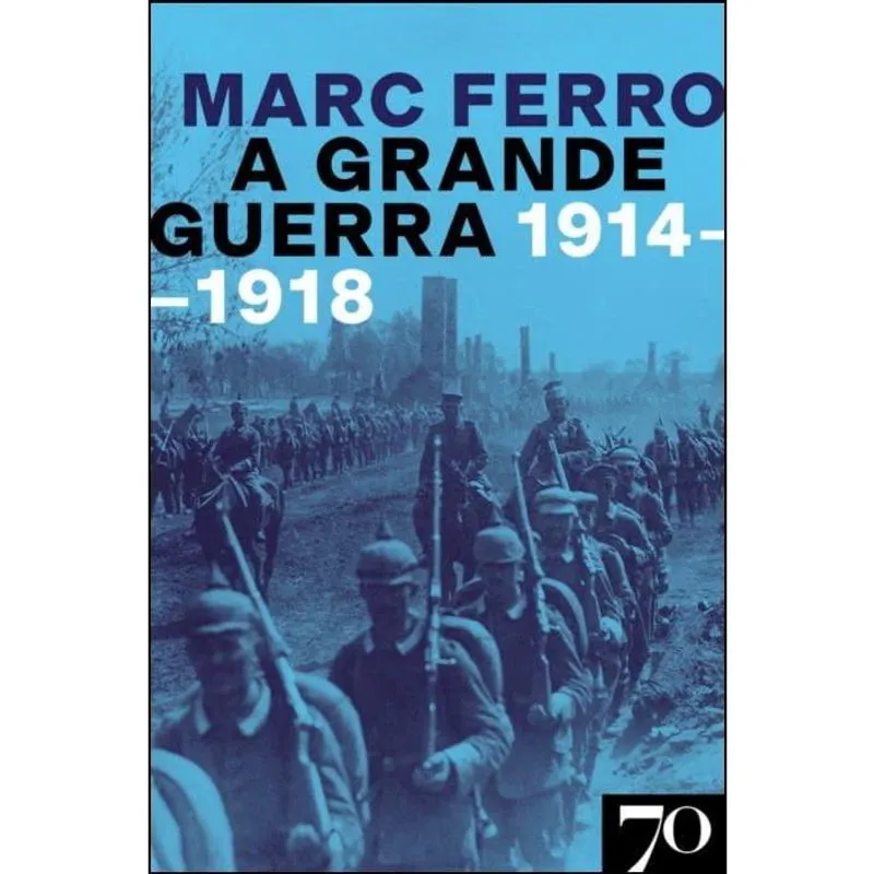 A grande guerra 1914-1918