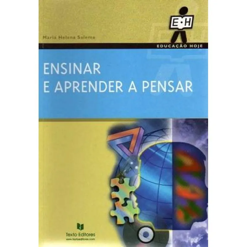 Ensinar e Aprender A Pensar