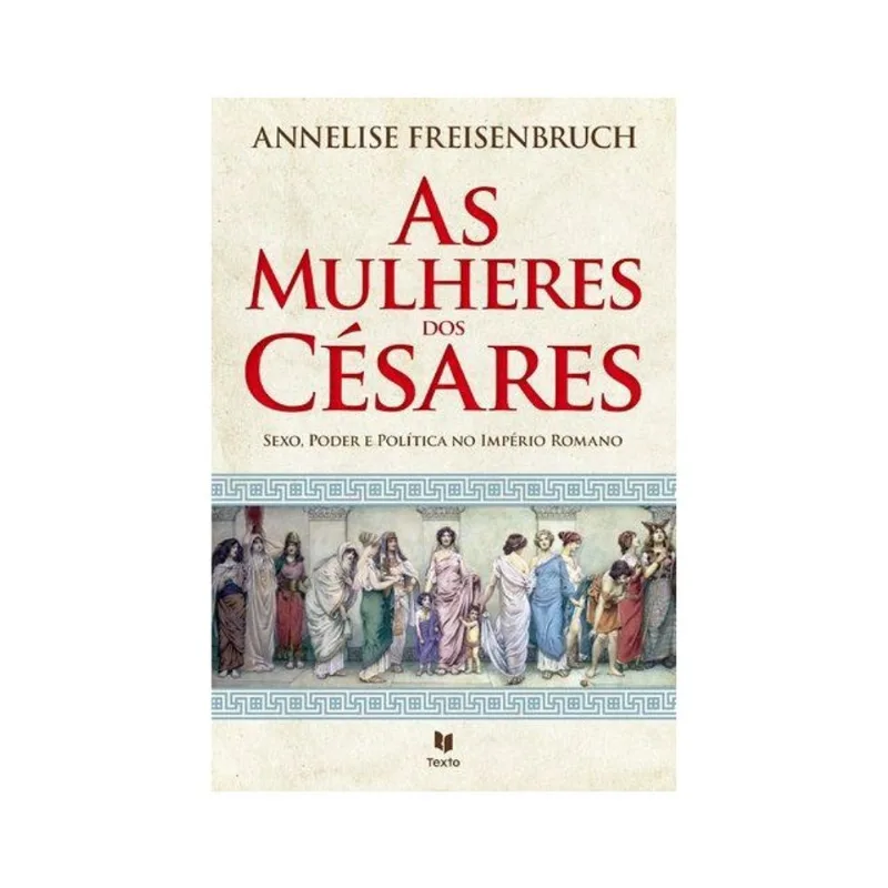 AS MULHERES DOS CÉSARES