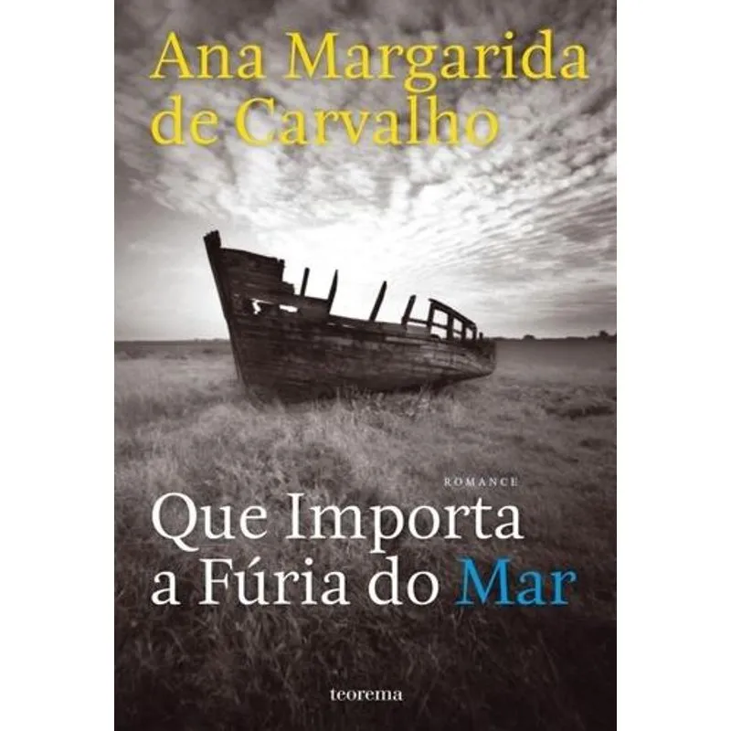 Que Importa A Fúria do Mar?
