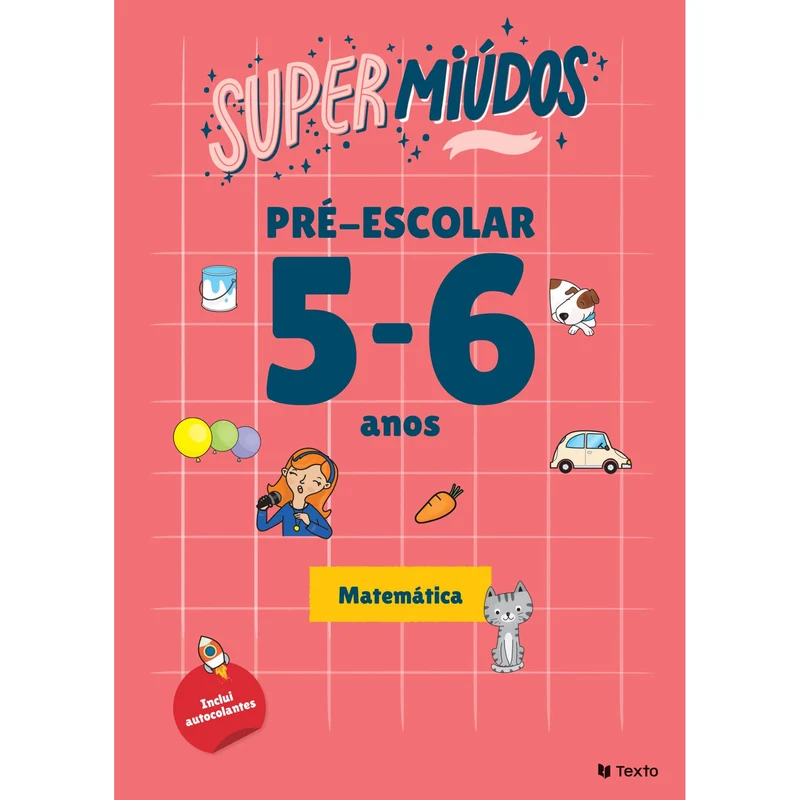 Supermiúdos - Pré-Escolar 5/ 6 Anos Matemática de Texto Editores