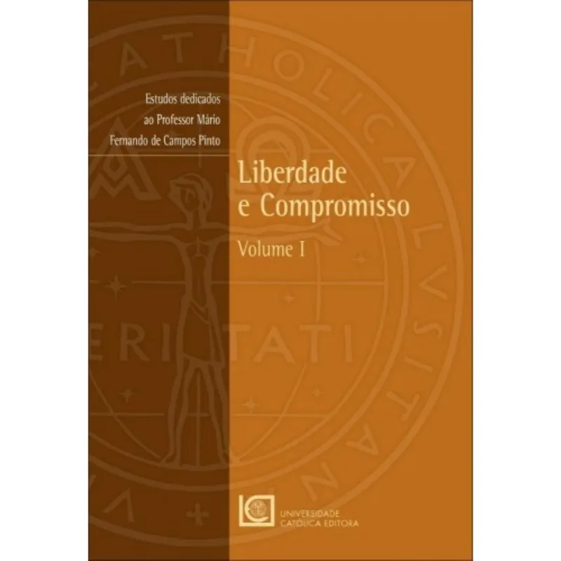 Liberdade E Compromisso Volume I - 1