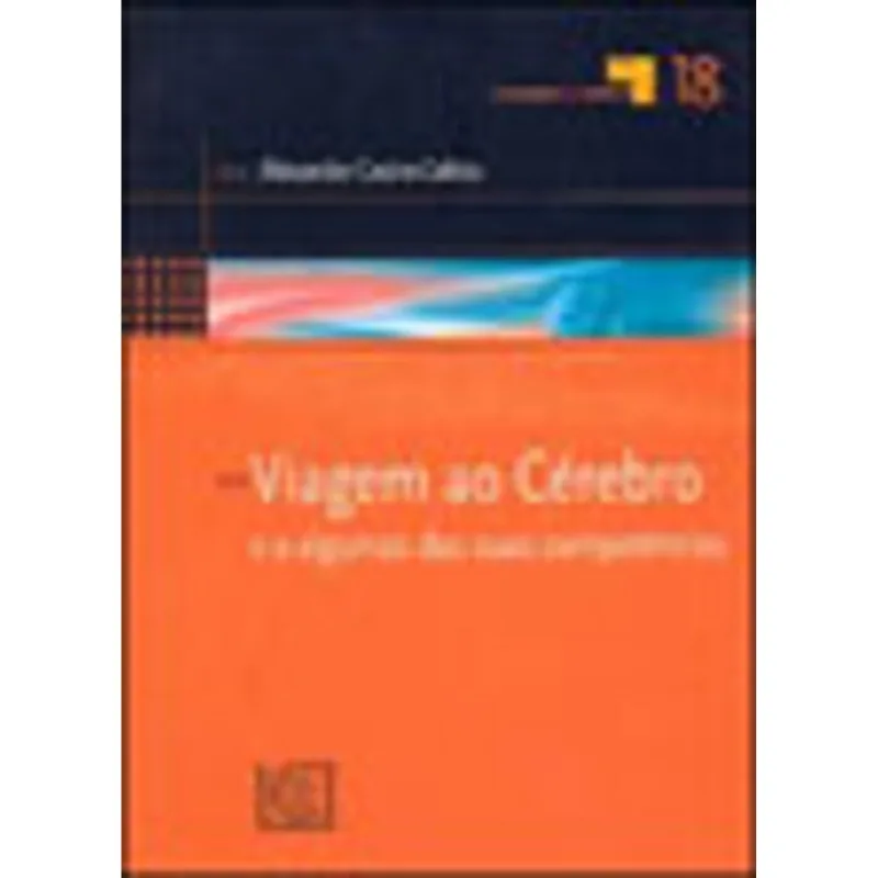 VIAGEM AO CEREBRO E A ALGUMAS DAS DUAS COMPETENCIAS