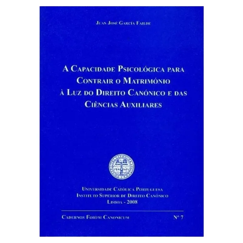 CAPACIDADE PSICOLOGICA PARA CONTRAIR MATRIMONIO, A