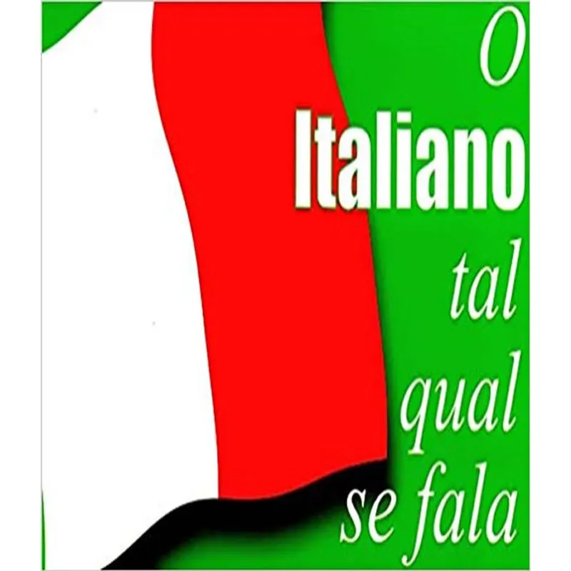 Italiano Tal Qual Se Fala, O