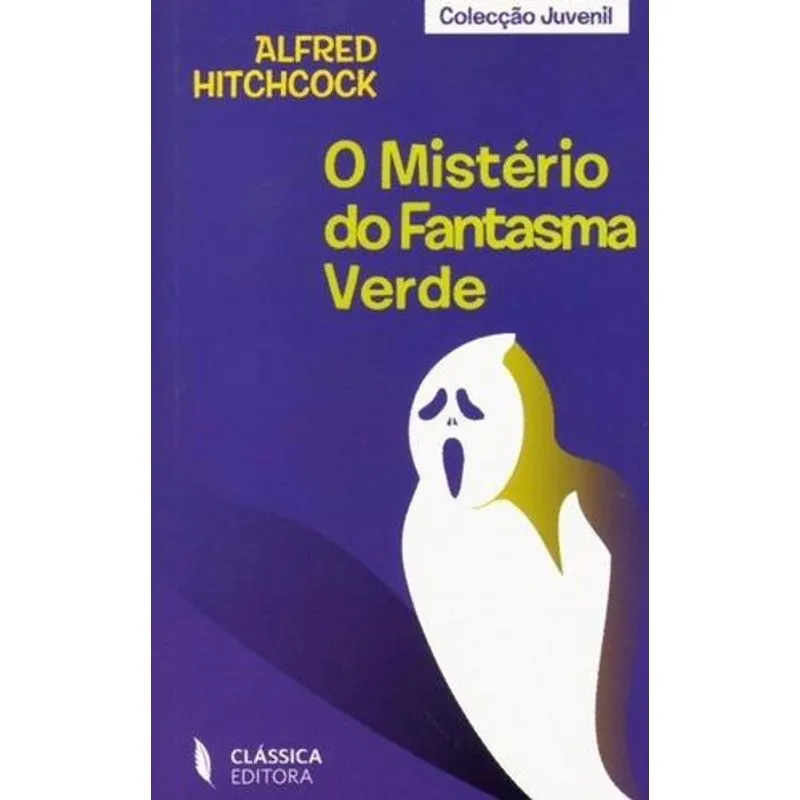 O Misterio do Fantasma Verde