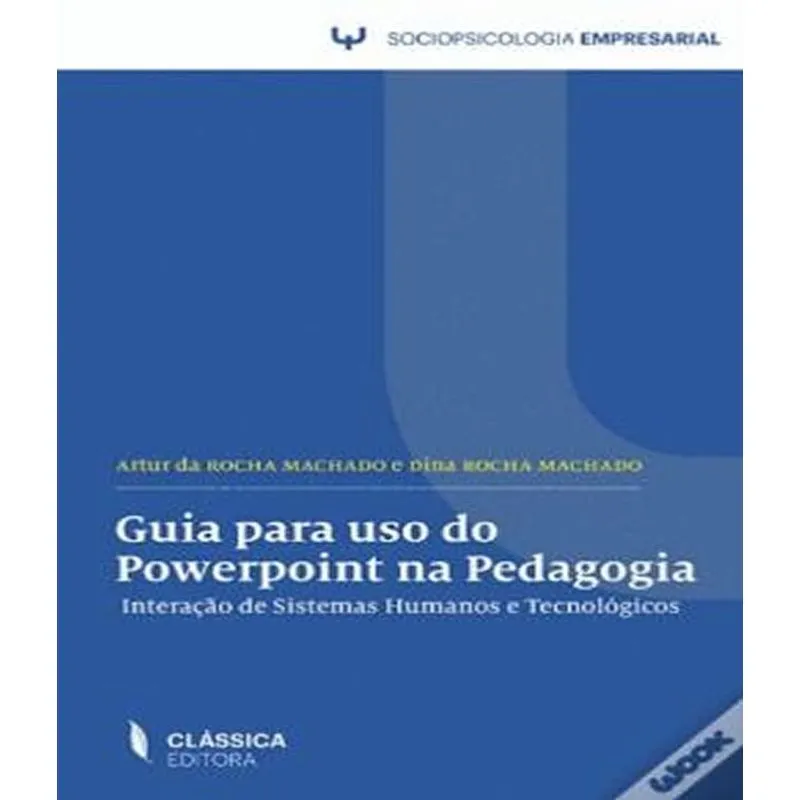 Guia Para Uso Do Powerpoint Na Pedagogia