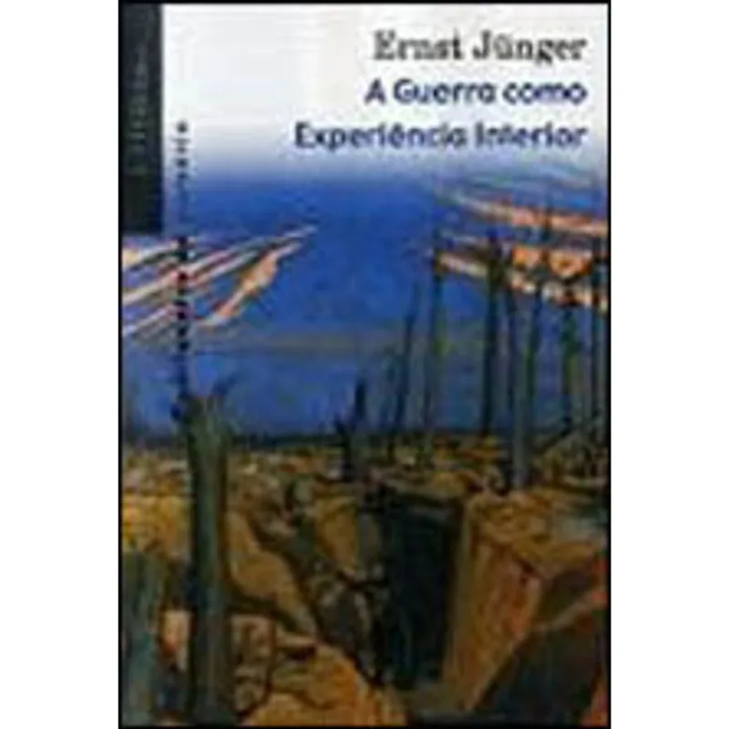 GUERRA COMO EXPERIENCIA INTERIOR, A