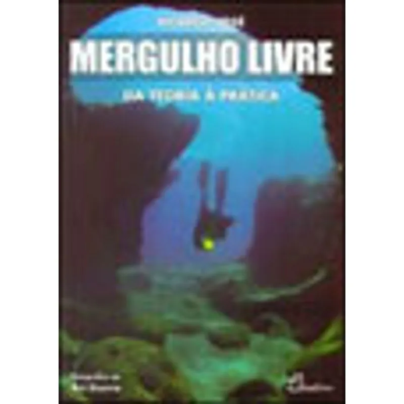 MERGULHO LIVRE DA TEORIA A PRATICA