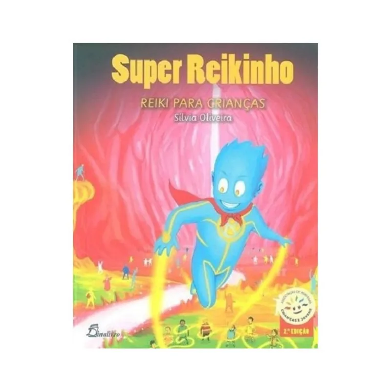 SUPER REIKINHO - REIKI PARA CRIANÇAS