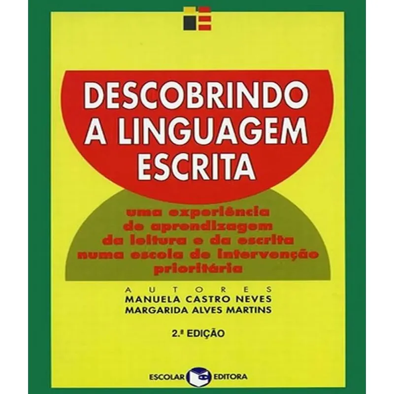 Descobrindo A Linguagem Escrita
