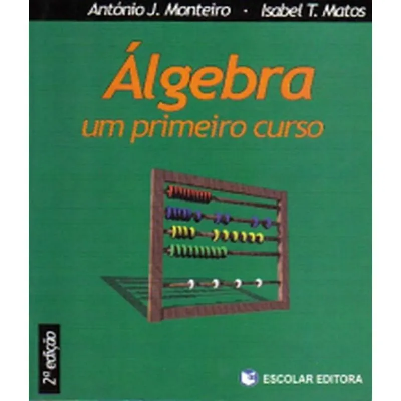 Algebra - Um Primeiro Curso