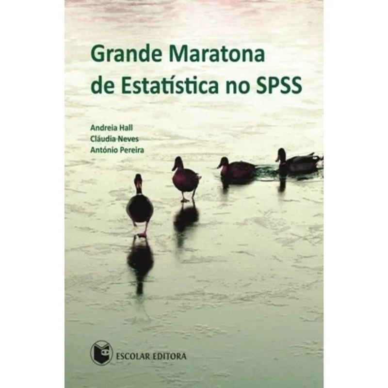 Grande Maratona De Estatistica No Spss