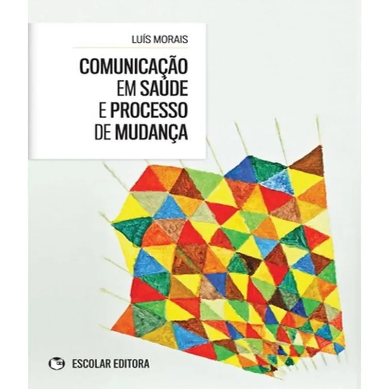 Comunicacao Em Saude E Processo De Mudanca