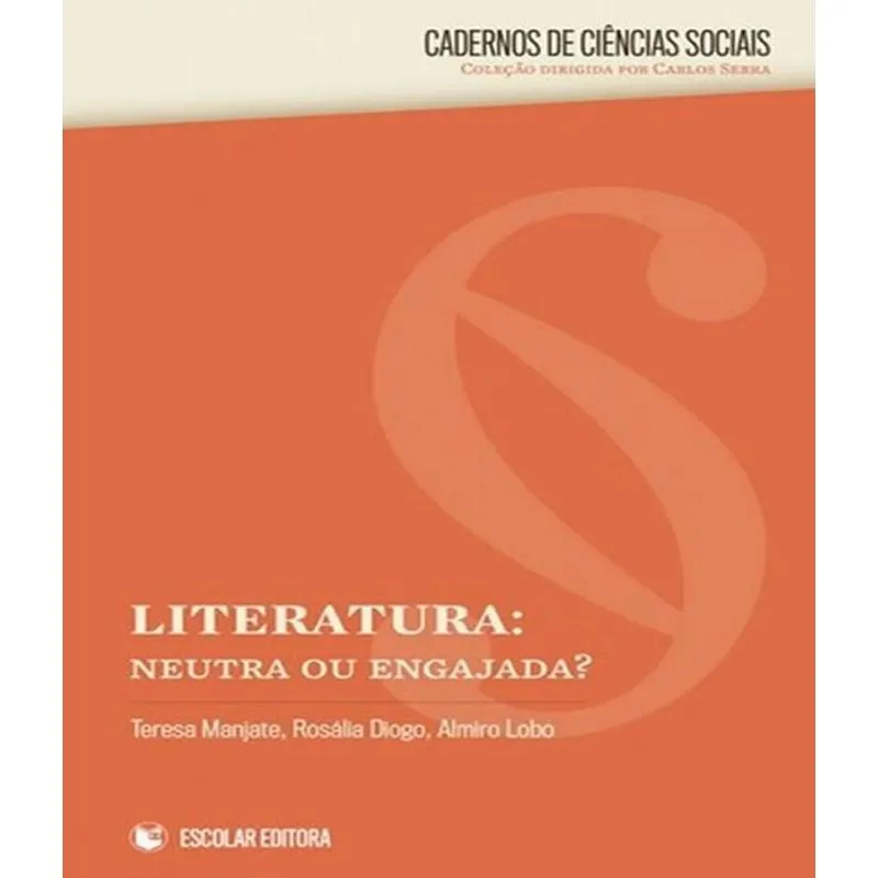 Literatura: Neutra Ou Engajada?