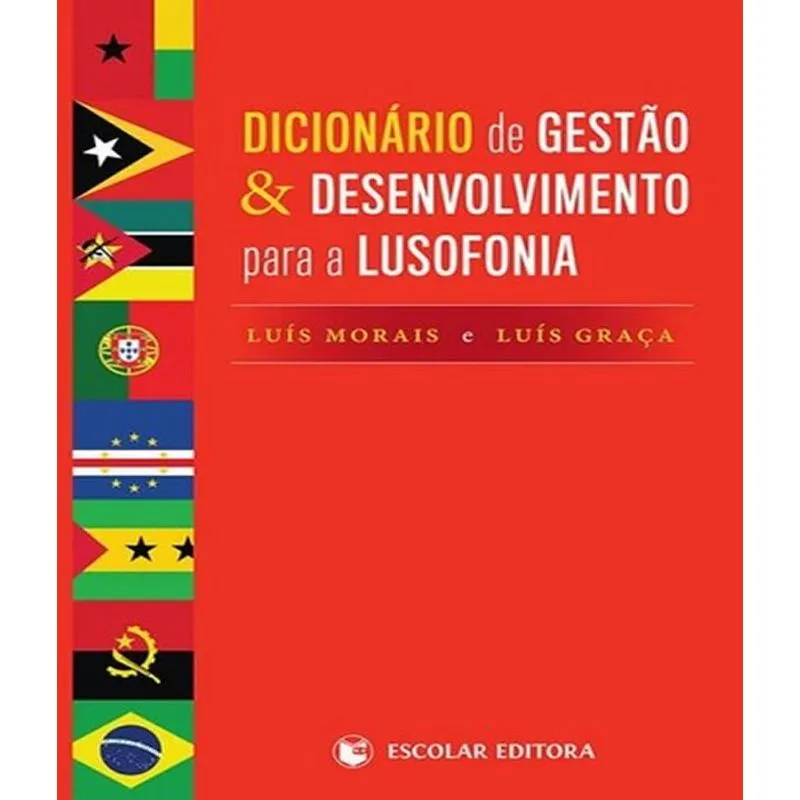 Dicionario De Gestao e Desenvolvimento Para A Lusofonia
