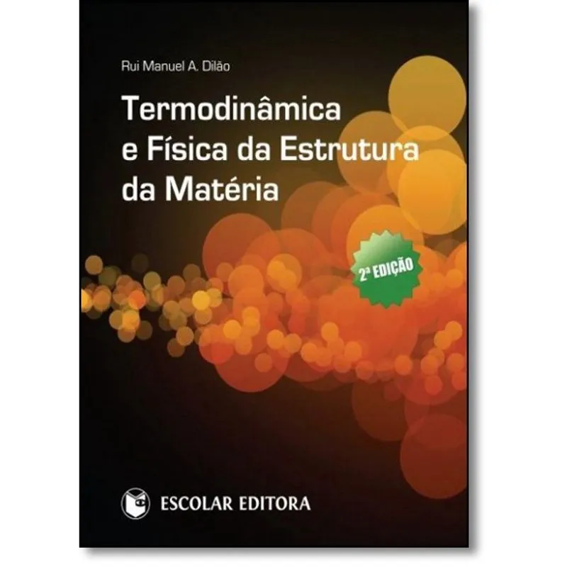 Termodinâmica e Física da Estrutura da Matéria