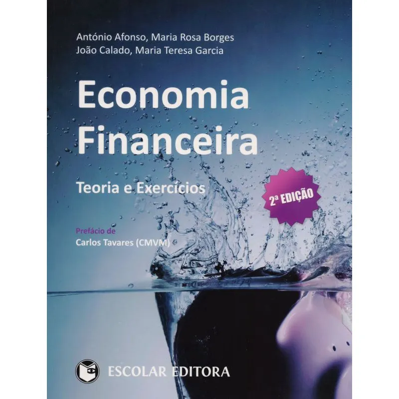 Economia Financeira. Teoria e Exercícios