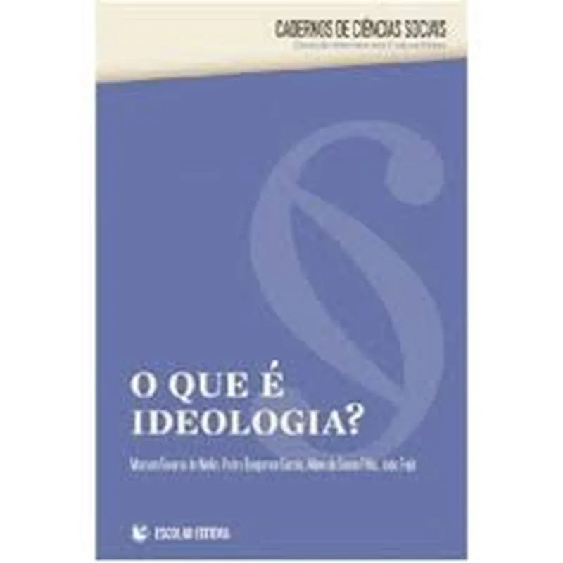 Que E ideologia O 1 ed escolar