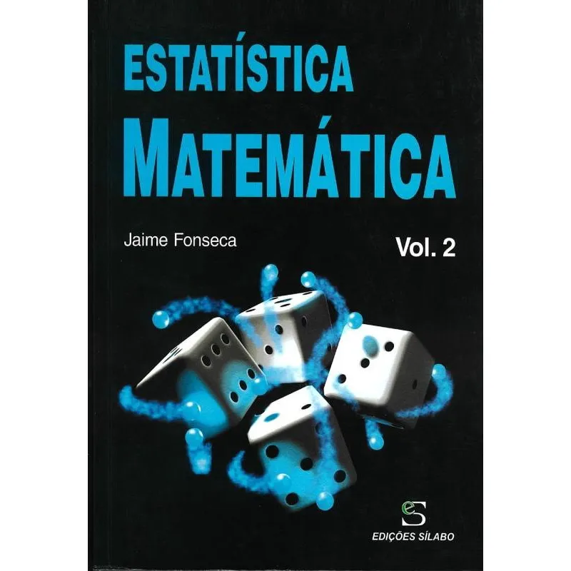 Estatística Matemática - Vol. 2