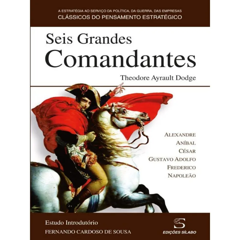 SEIS GRANDES COMANDANTES