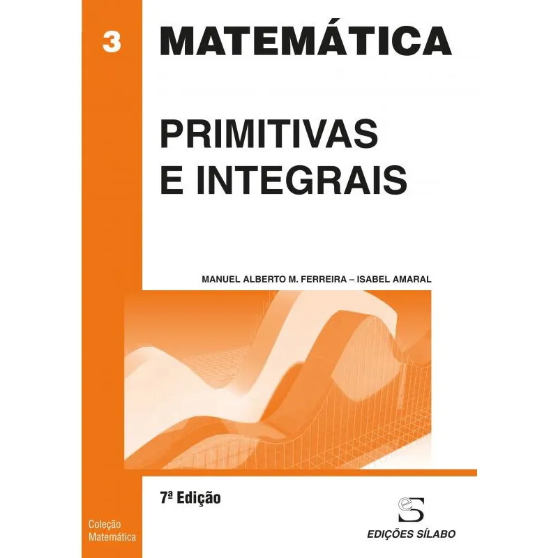 Primitivas e Integrais