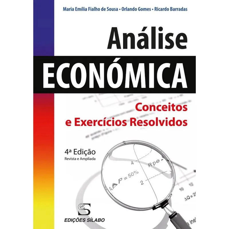 Análise Económica: Conceitos e Exercícios Resolvidos - 4ª Edição