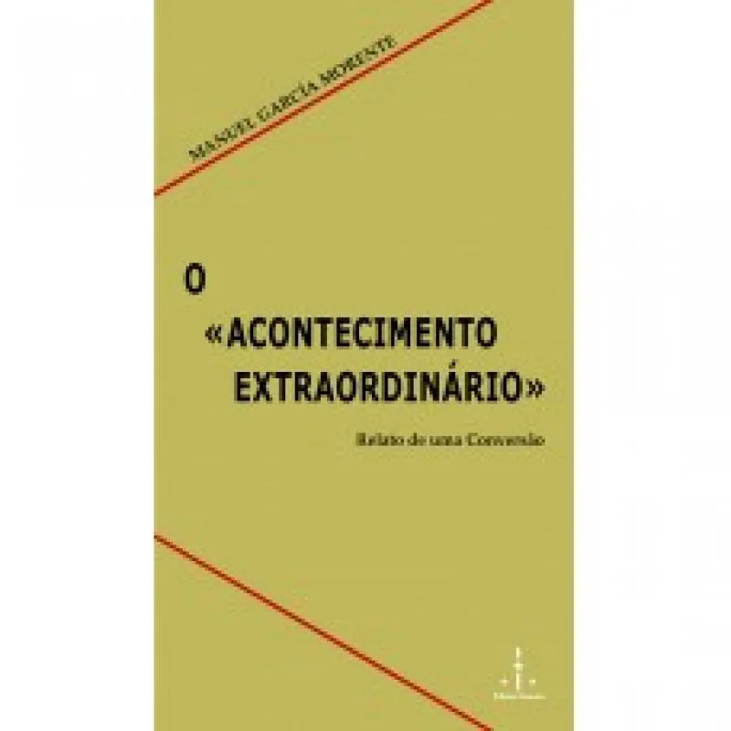 O acontecimento extraordinário
