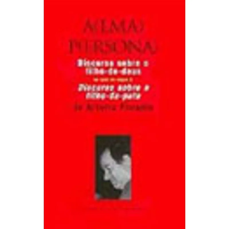 DISCURSO SOBRE O FLHO-DE-DEUS / DISCURSO SOBRE O FILHO-DA-PUTA