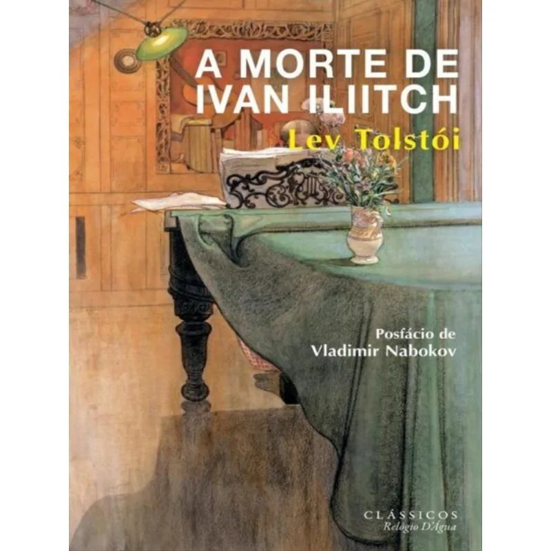 A MORTE DE IVAN ILIITCH