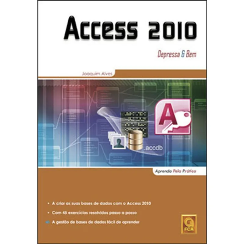ACCESS 2010 - DEPRESSA E BEM