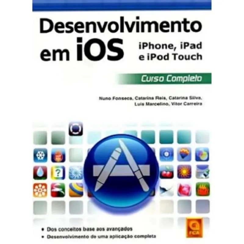 Desenvolvimento em ios. iphone , ipad e ipod touch. curso completo