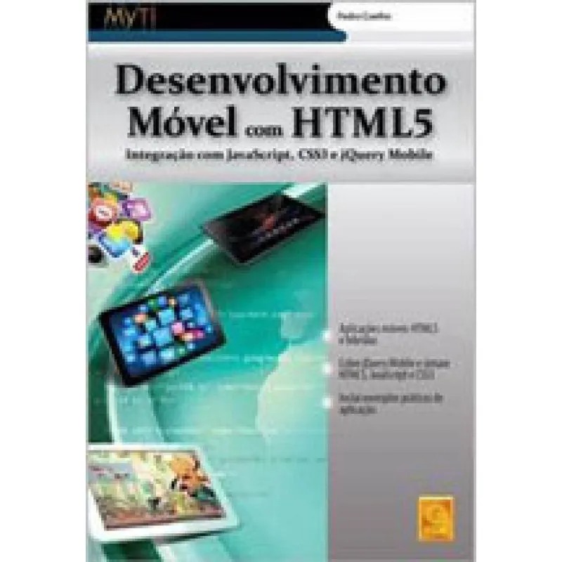 Desenvolvimento movel com HTML5 - integraçao com javascript, CSS3 E jquery mobile