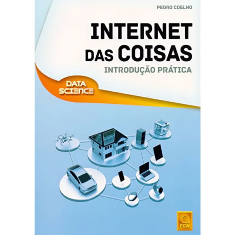 INTERNET DAS COISAS - INTRODUÇAO PRATICA