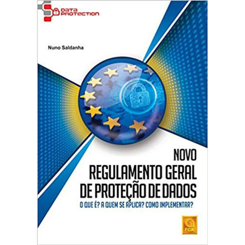 NOVO REGULAMENTO GERAL DE PROTEÇAO DE DADOS