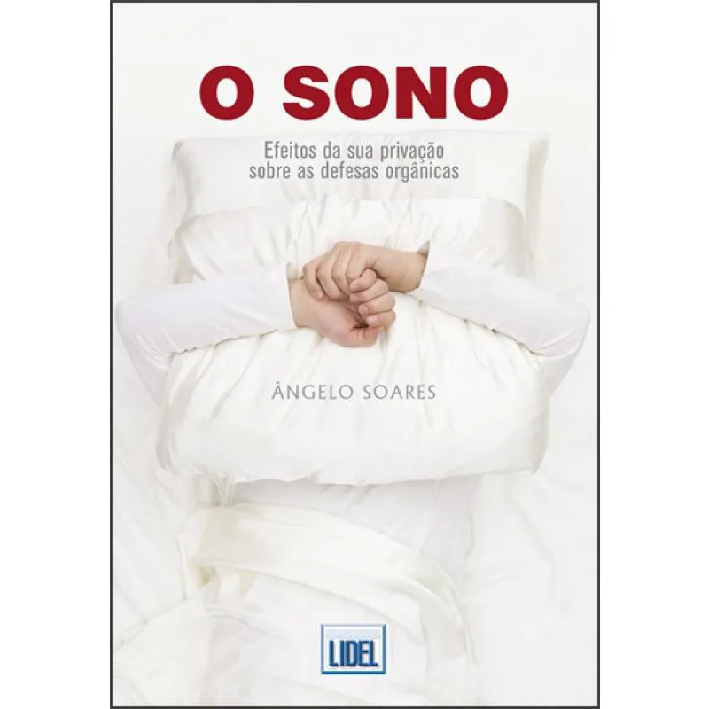 O Sono - Efeitos da Sua Privação Sobre As Defesas Orgânicas