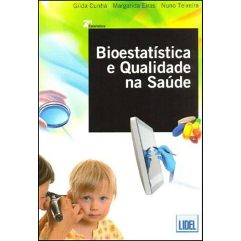 BIOESTATISTICA E QUALIDADE NA SAUDE