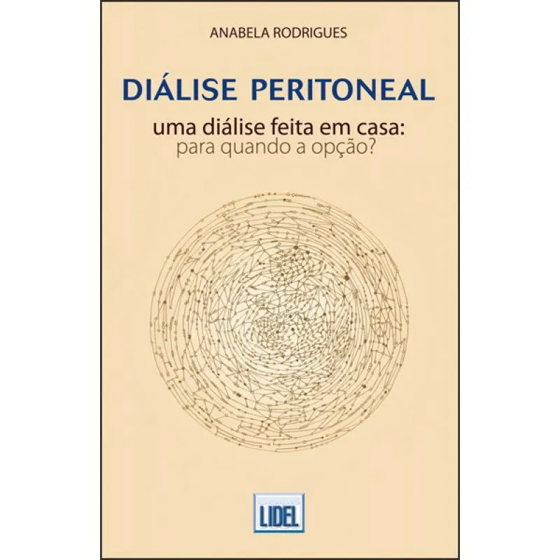 Diálise Peritoneal-Uma Diálise Feita em Casa. Para Quando A Opção?