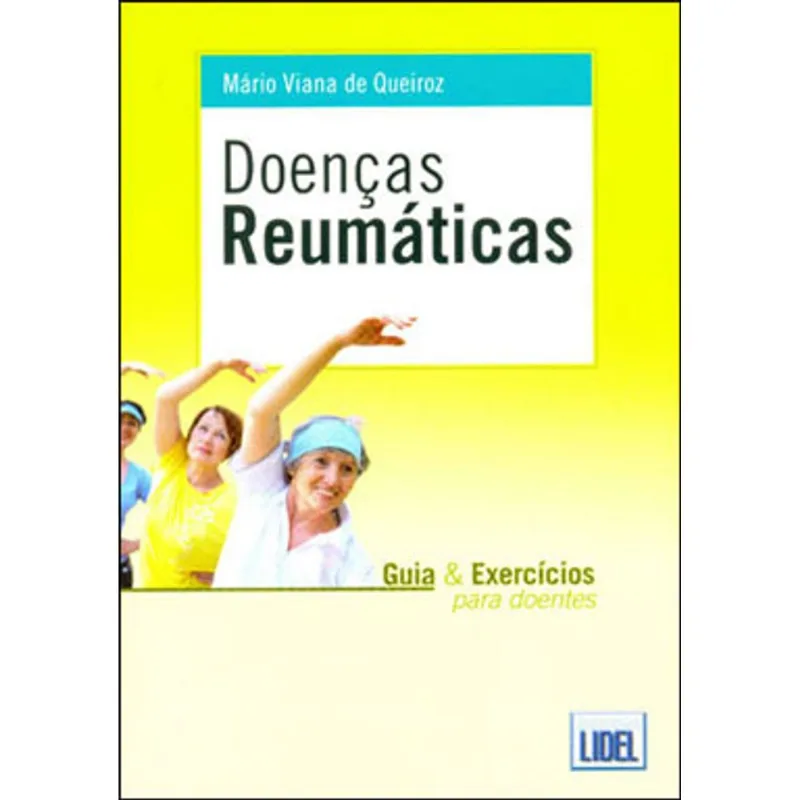 DOENÇAS REUMATICAS - GUIA DE EXERCICIOS PARA DOENTES