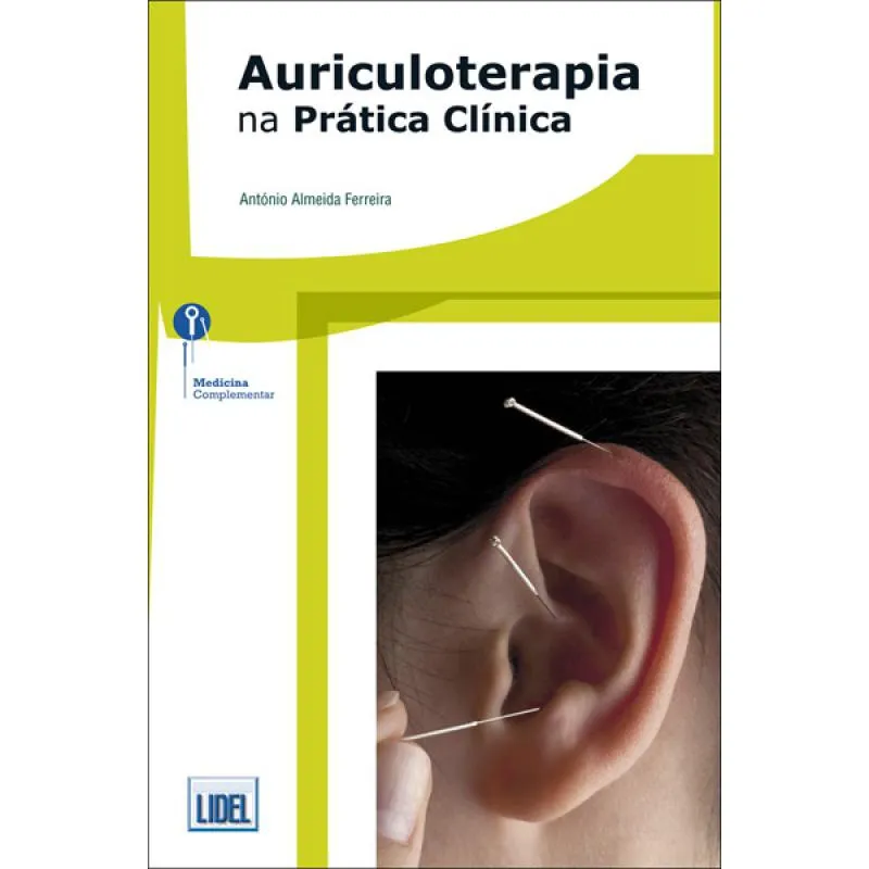Auriculoterapia na Prática Clínica