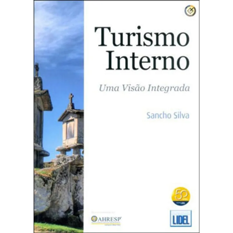 TURISMO INTERNO - UMA VISAO INTEGRADA
